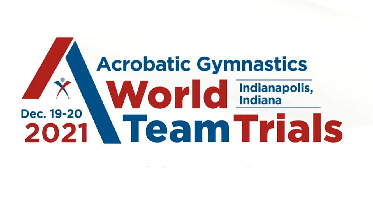 Acrobatic Gymnastics Team Trials for the 2022 World Championships & WAGC