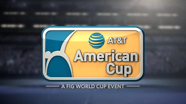 2016 AT&T American Cup Broadcast