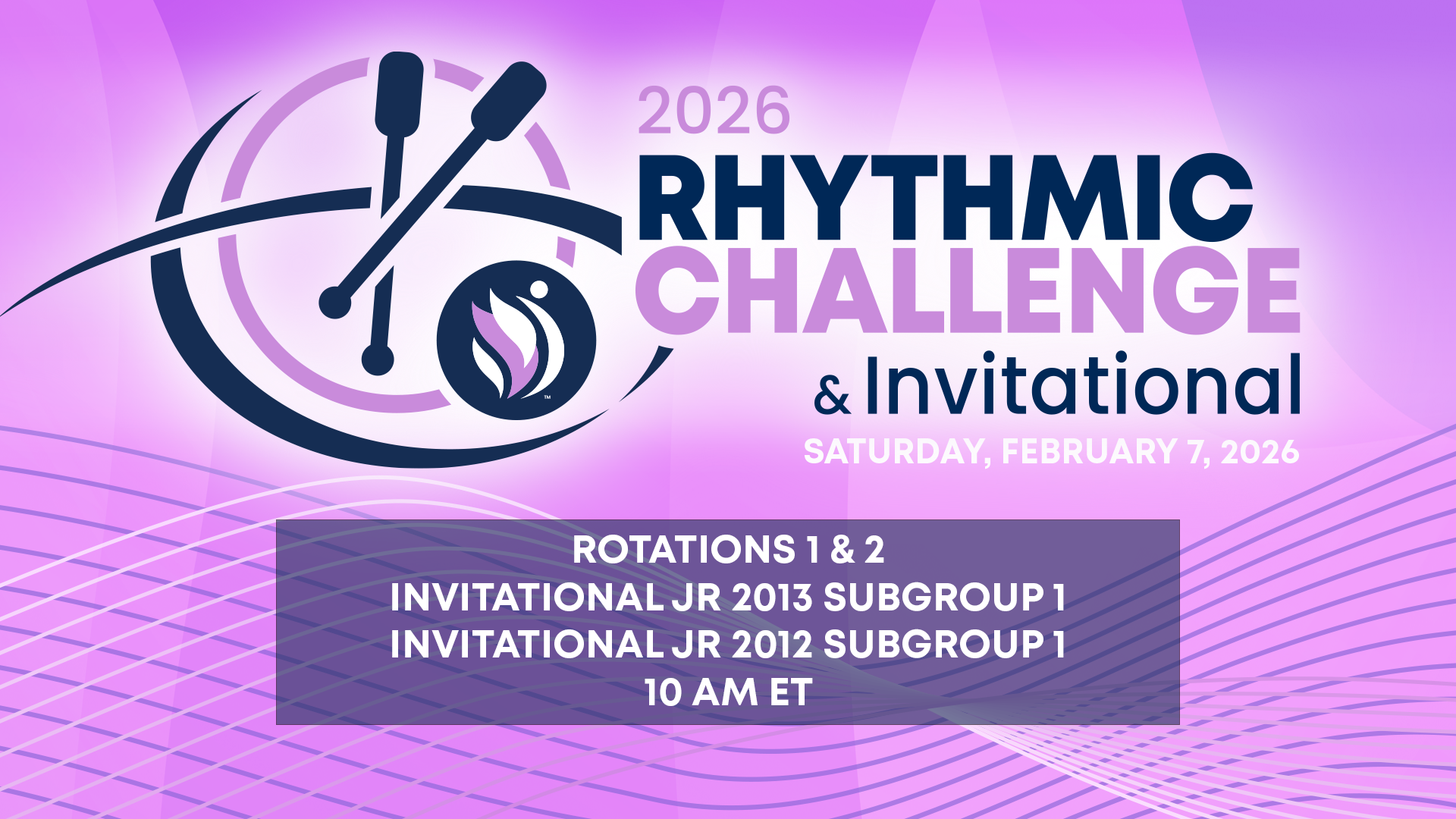 Rotations 1 & 2 - Day 1 - 2026 Rhythmic Challenge & Invitational