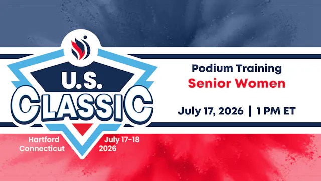 2026 U.S. Classic - Senior Women Podium Training