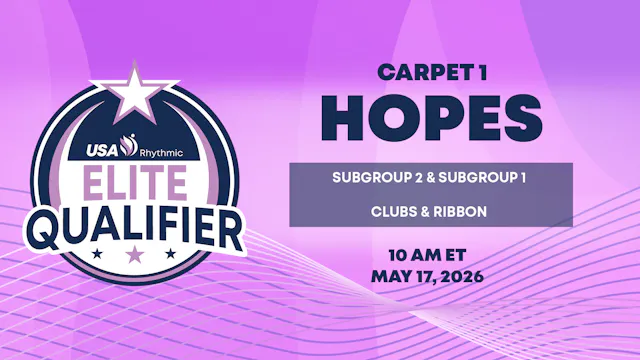 Carpet 1 - Sunday Morning Session - 2026 Rhythmic Elite Qualifier