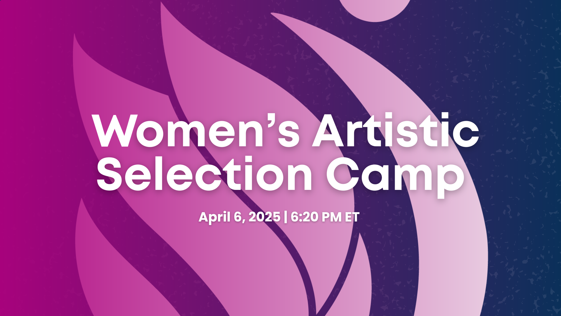 2025 Women's Artistic Selection Camp