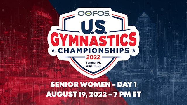 2022 OOFOS U.S. Gymnastics Championships - Senior Women Day 1 Video Board Feed
