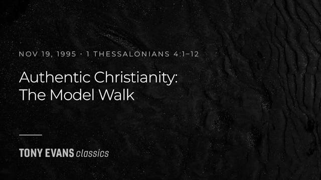 Authentic Christianity - The Model Wa...