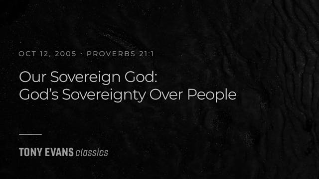 Our Sovereign God: God's Sovereignty ...
