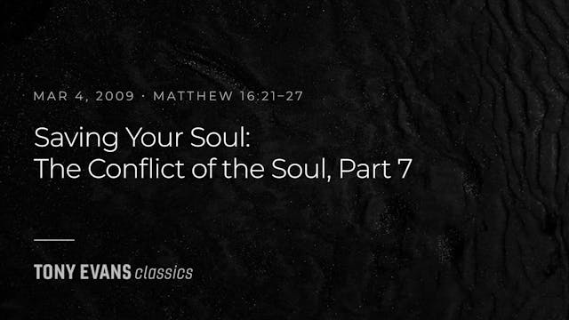 Saving Your Soul: The Conflict of the...
