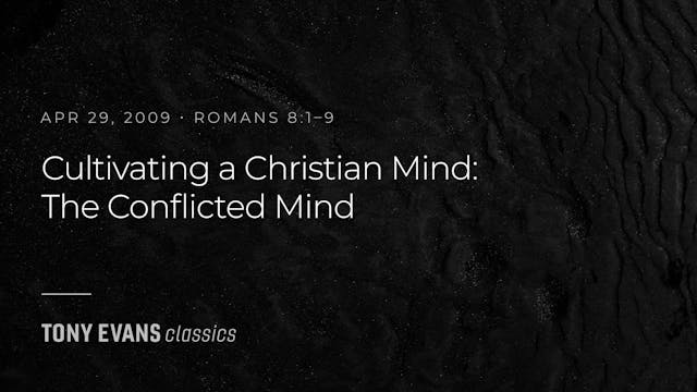 Cultivating a Christian Mind - The Co...