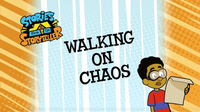 Walking on Chaos