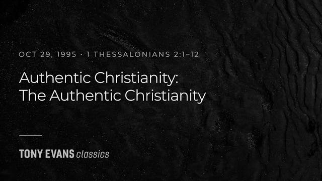 Authentic Christianity - The Authenti...