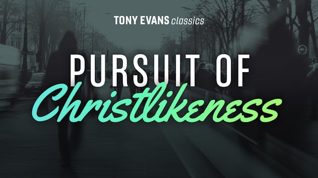 Pursuit of Christlikeness