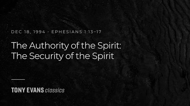 The Authority of the Spirit - The Sec...
