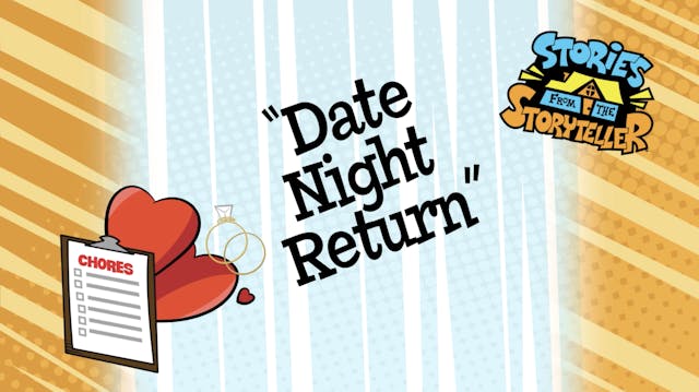 Story 2: Date Night Return
