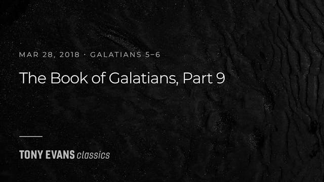 Galatians, Part 9