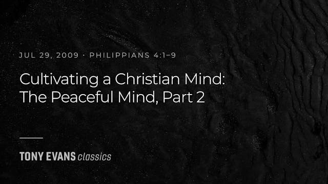 Cultivating a Christian Mind - The Pe...