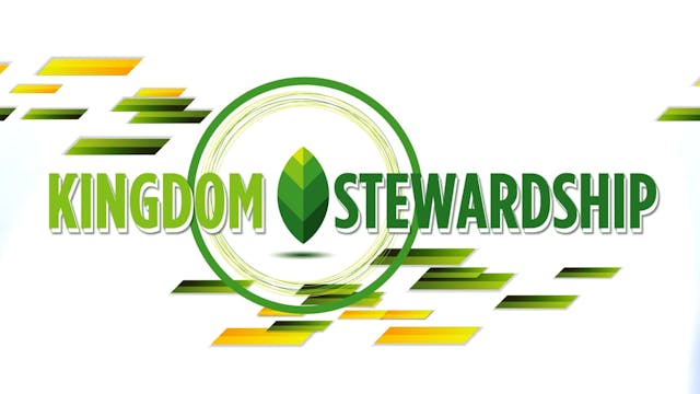 #5 The Motivation of Kingdom Stewardship Stewardship