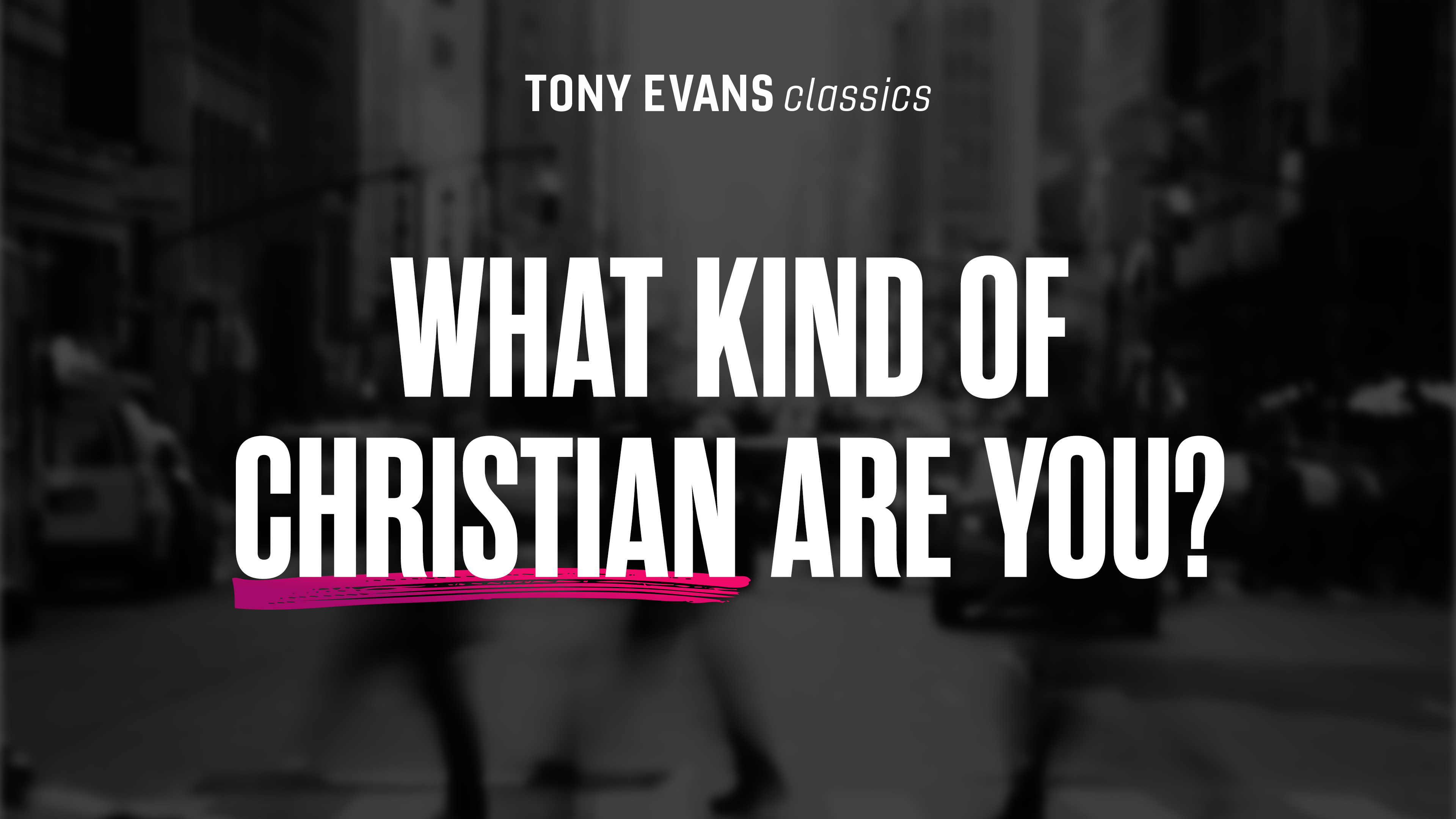 What Kind of Christian are You?