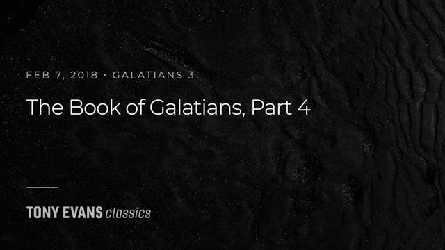 Galatians, Part 4