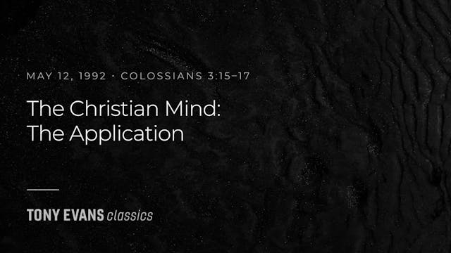 The Christian Mind: The Application, ...