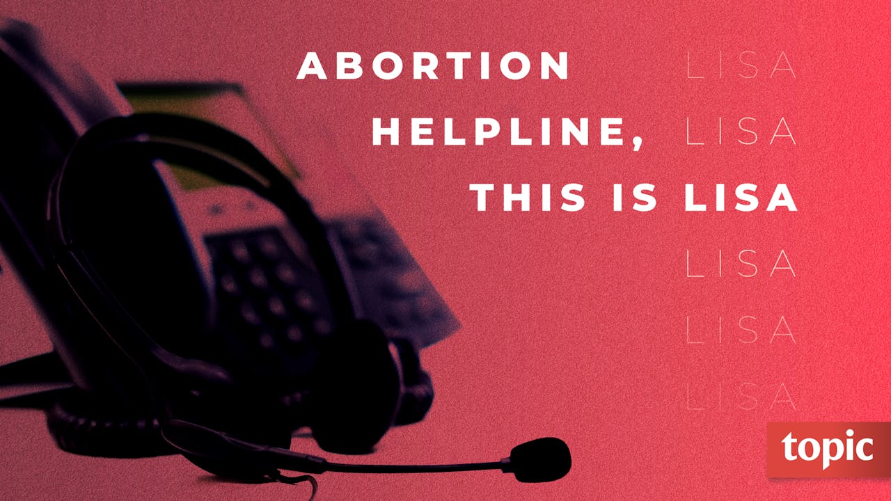 Abortion Helpline, This is Lisa