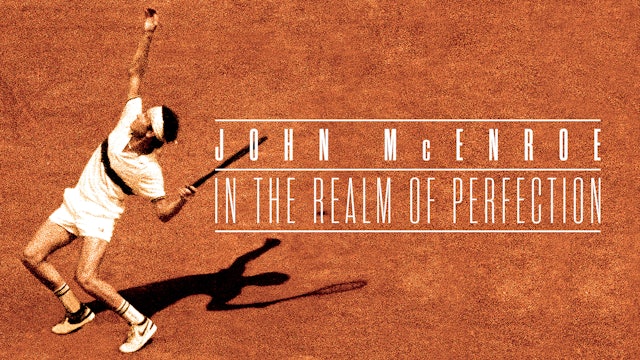 John McEnroe: In The Realm of Perfection