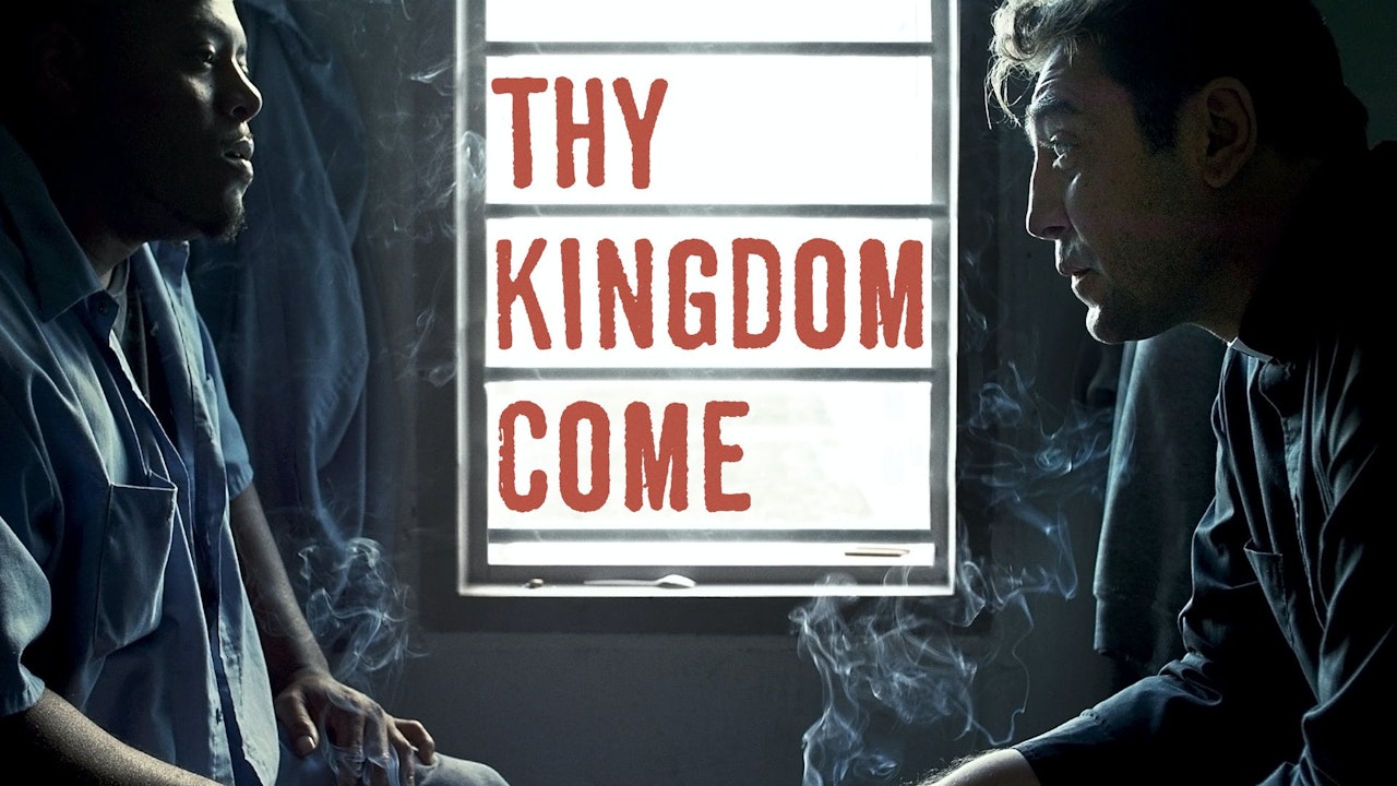 Thy Kingdom Come