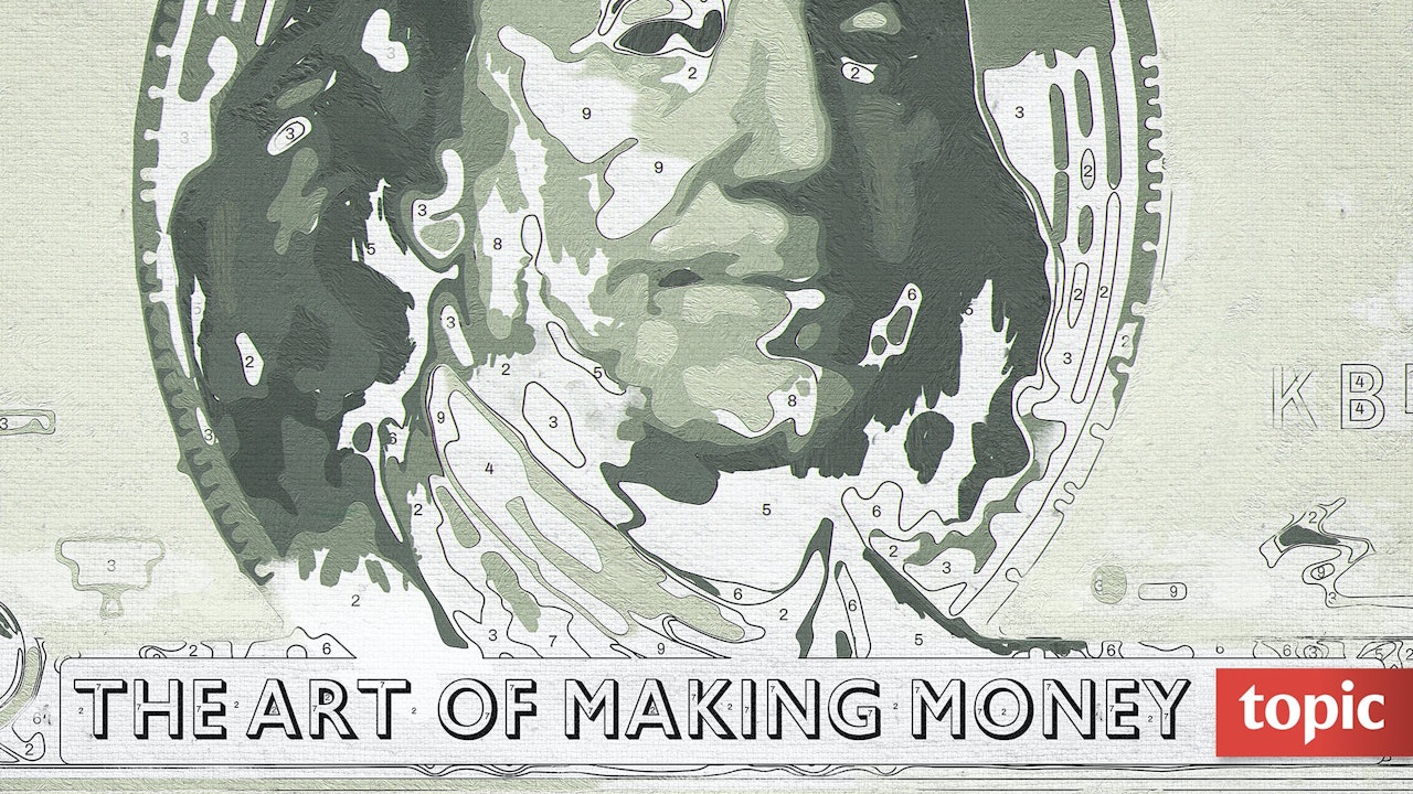 The Art of Making Money