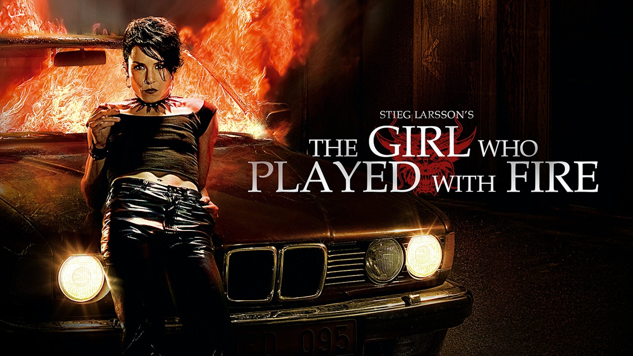 The Girl Who Played With Fire