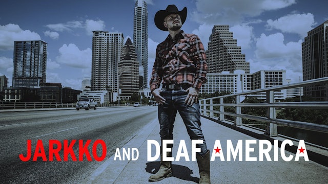 Jarkko and Deaf America