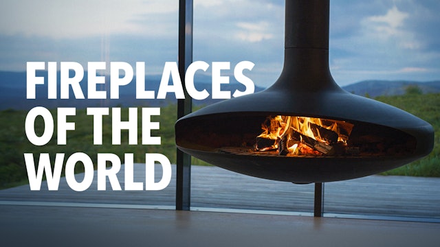 Fireplaces of the World