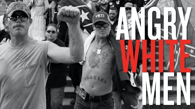 Angry White Men: American Masculinity in the Age of Trump