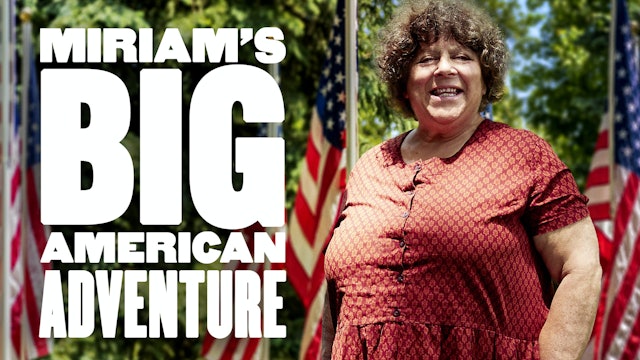 Miriam's Big American Adventure