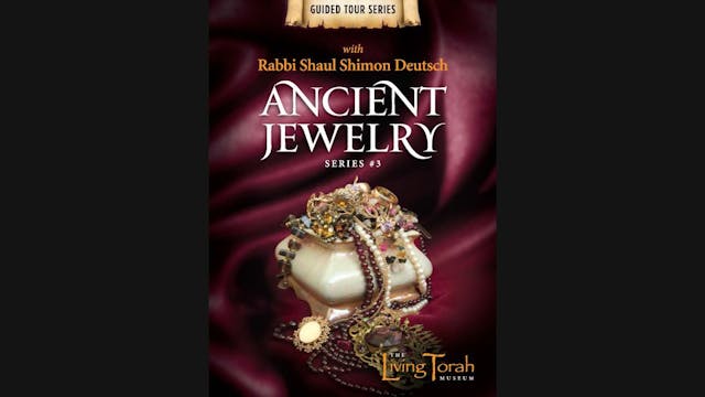 Guided Tour #3 - Ancient Jewelry