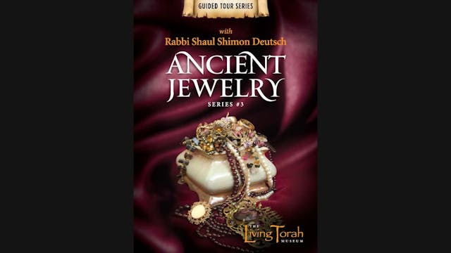 Guided Tour #3 - Ancient Jewelry
