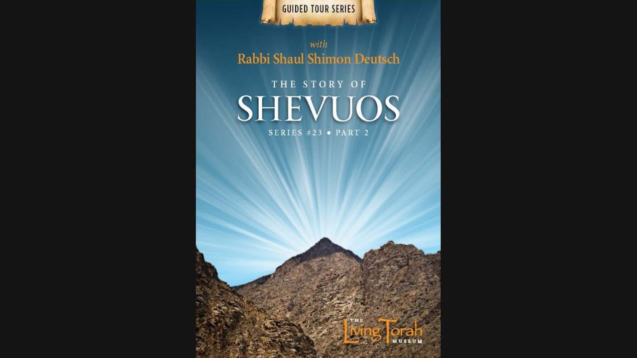 The Story of Shevuos Vol. 2