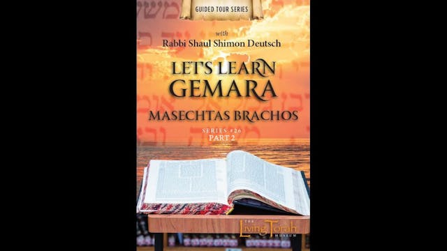 Let's Learn Gemora - Maseches Brachos Vol. 2
