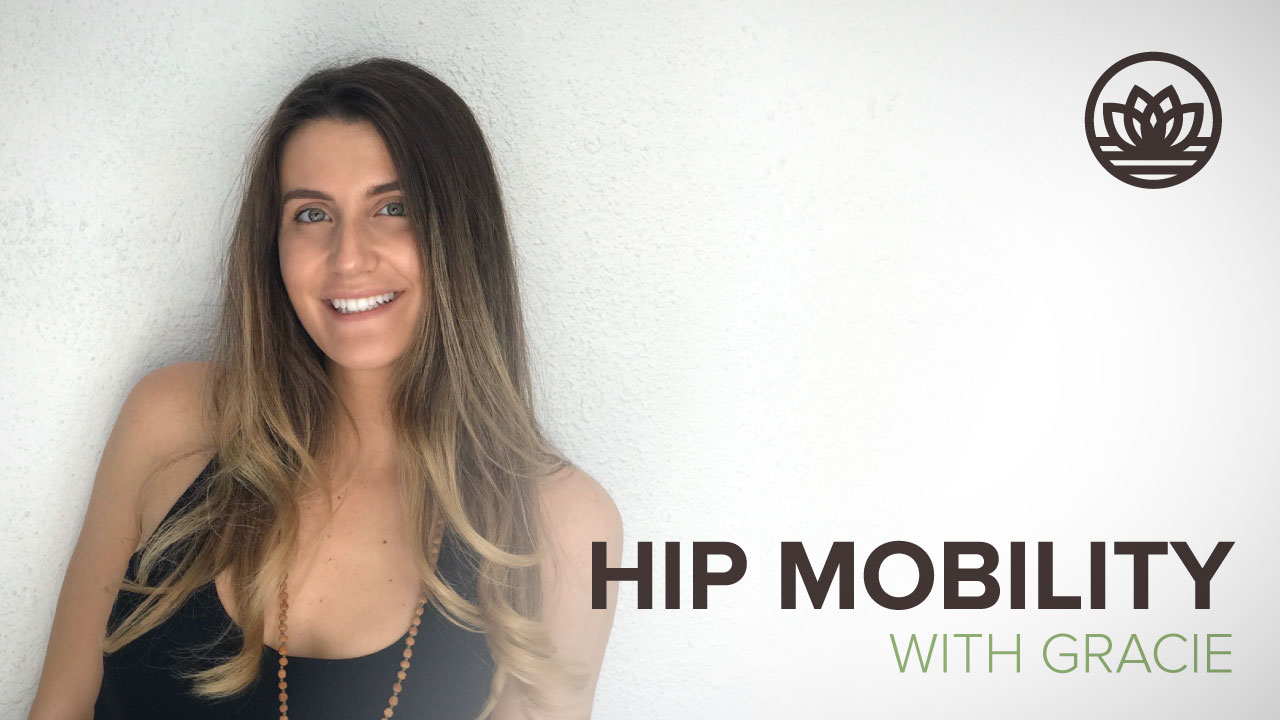 Hip Mobility with Gracie