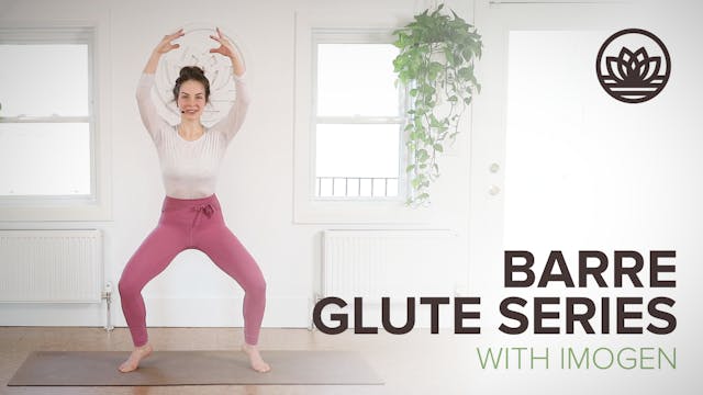 Barre Glute Series with Imogen