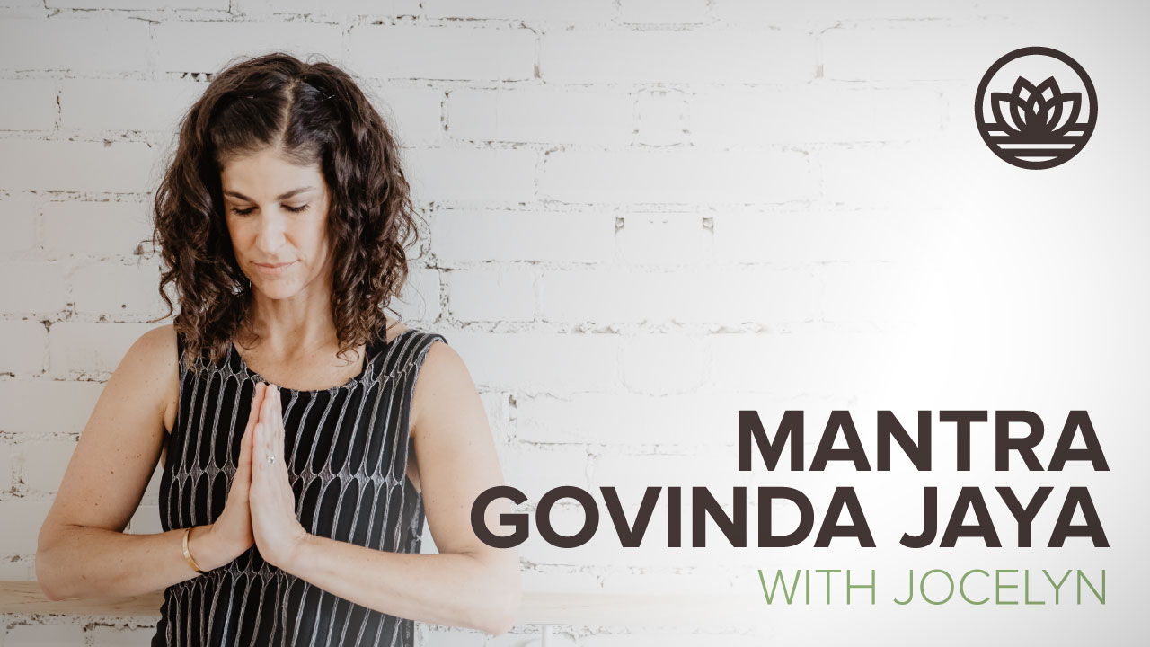 Govinda Jaya Mantra with Jocelyn