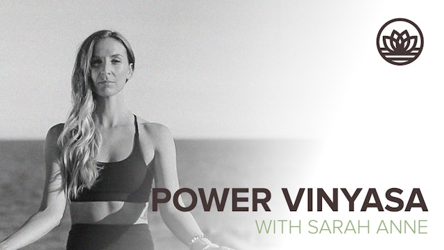 Power Vinyasa with Sarah Anne