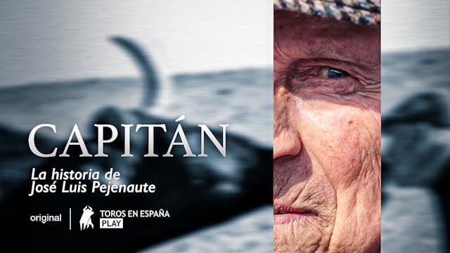 "Capitán": The Story of José Luis Pejenaute
