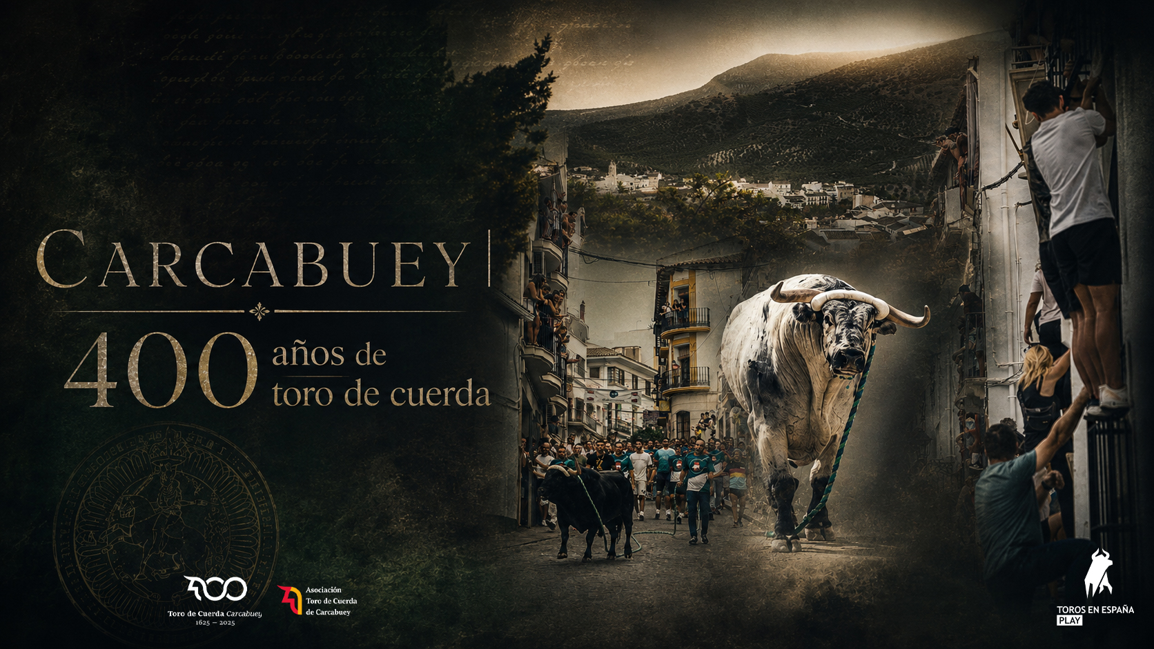 Carcabuey | 400 Years of Toro de Cuerda