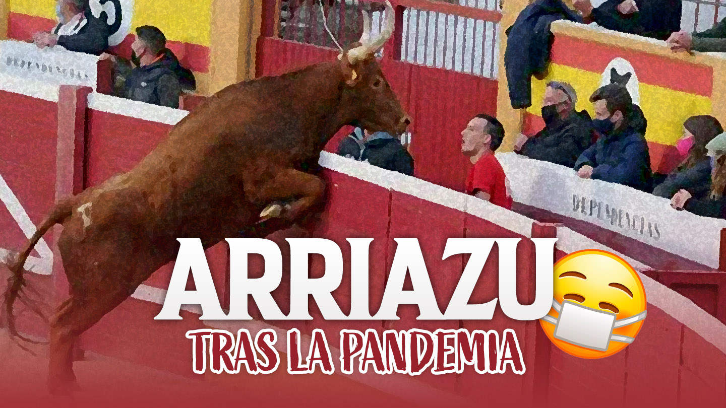 Arriazu after the pandemic