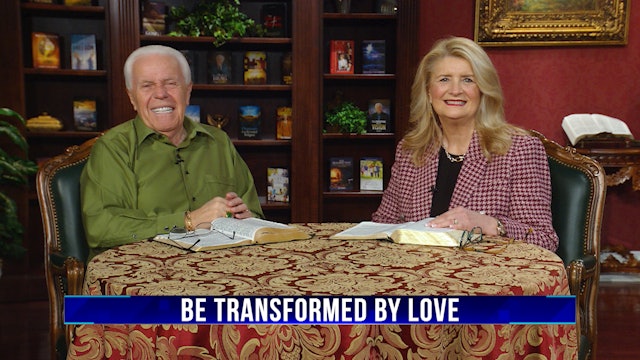 Be Transformed by Love