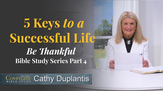 VOTC Bible Study: 5 Keys to a Successful Life, Part 4: Be Thankful