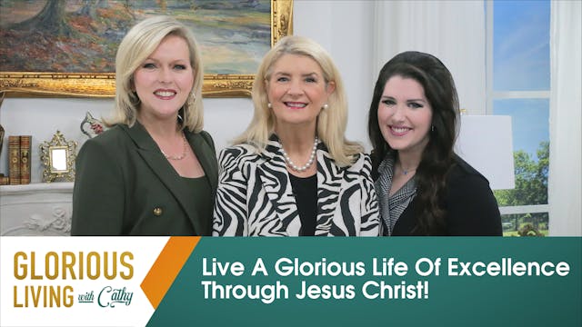 Glorious Living: Live A Glorious Life...