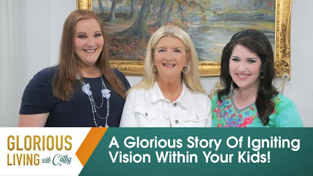 Glorious Living With Cathy: A Gloriou...