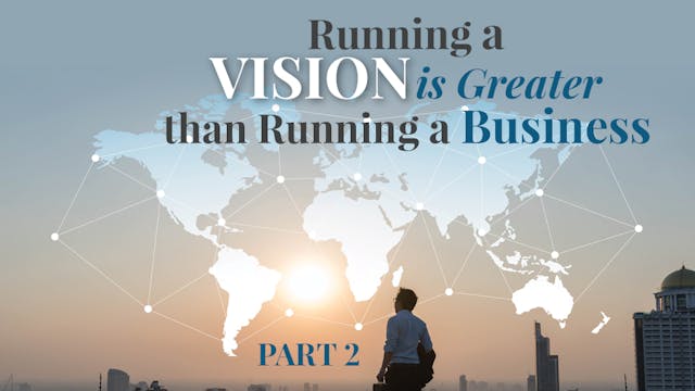 Running a Vision Is Greater than Runn...