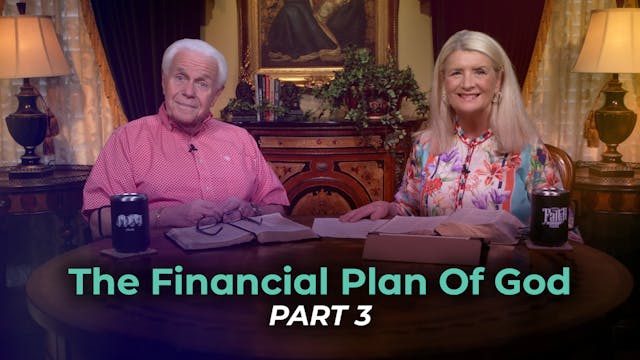 The Financial Plan Of God, Part 3