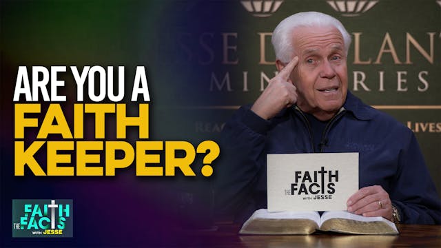  Are You A Faith Keeper? 