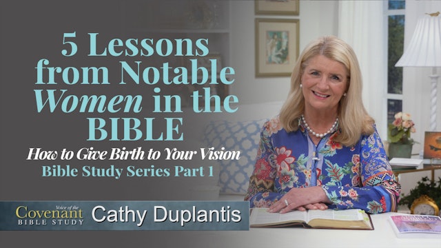VOTC Bible Study: 5 Lessons From Notable Women In The Bible, Part 1